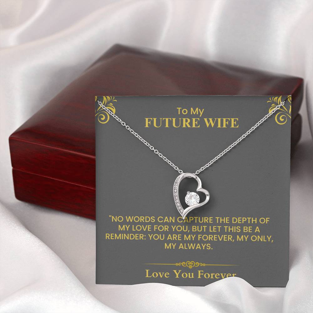 Future Wife Love Note - Meaningful Gift for Engagement, Wedding, or Proposal Forever Love Necklace