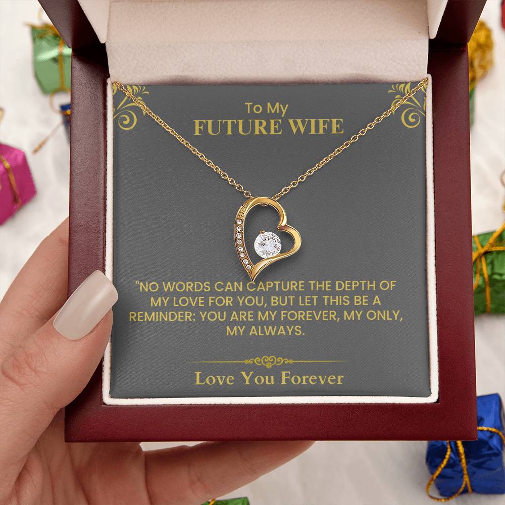 Future Wife Love Note - Meaningful Gift for Engagement, Wedding, or Proposal Forever Love Necklace