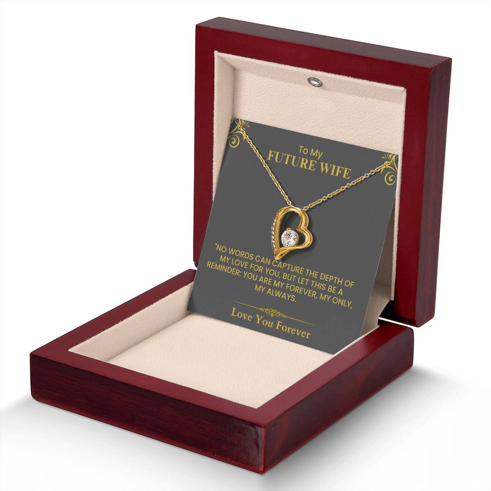 Future Wife Love Note - Meaningful Gift for Engagement, Wedding, or Proposal Forever Love Necklace