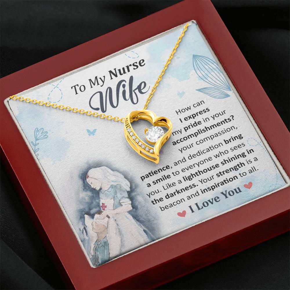 To My Nurse Wife - Proud of Your Accomplishments, Your Love and Dedication Light the Way