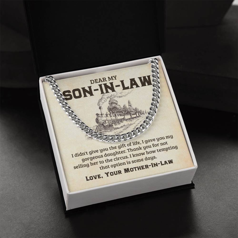 To My Son-in-Law - Cherished Gift of Life - Funny & Loving Message- Cuban Link Chain