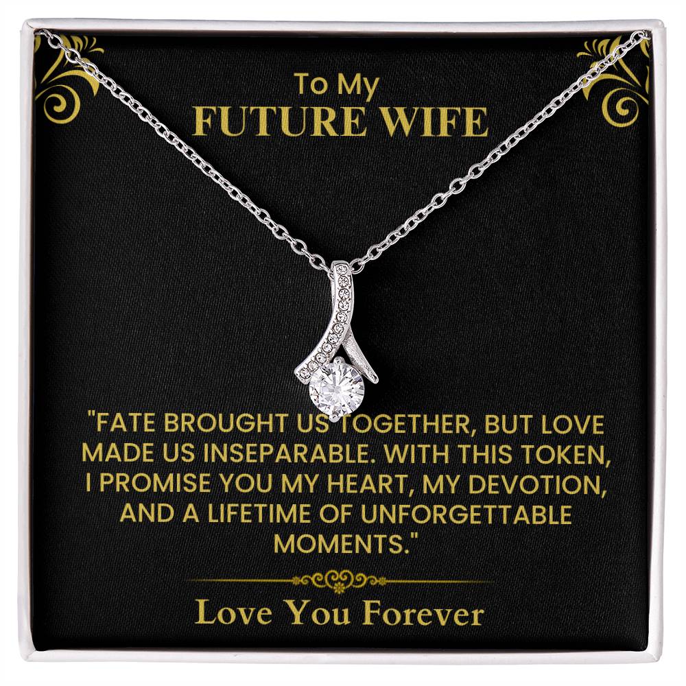 Romantic Gift for Fiancée - Heartfelt Love Message for Proposal or Wedding Day Alluring Beauty necklace