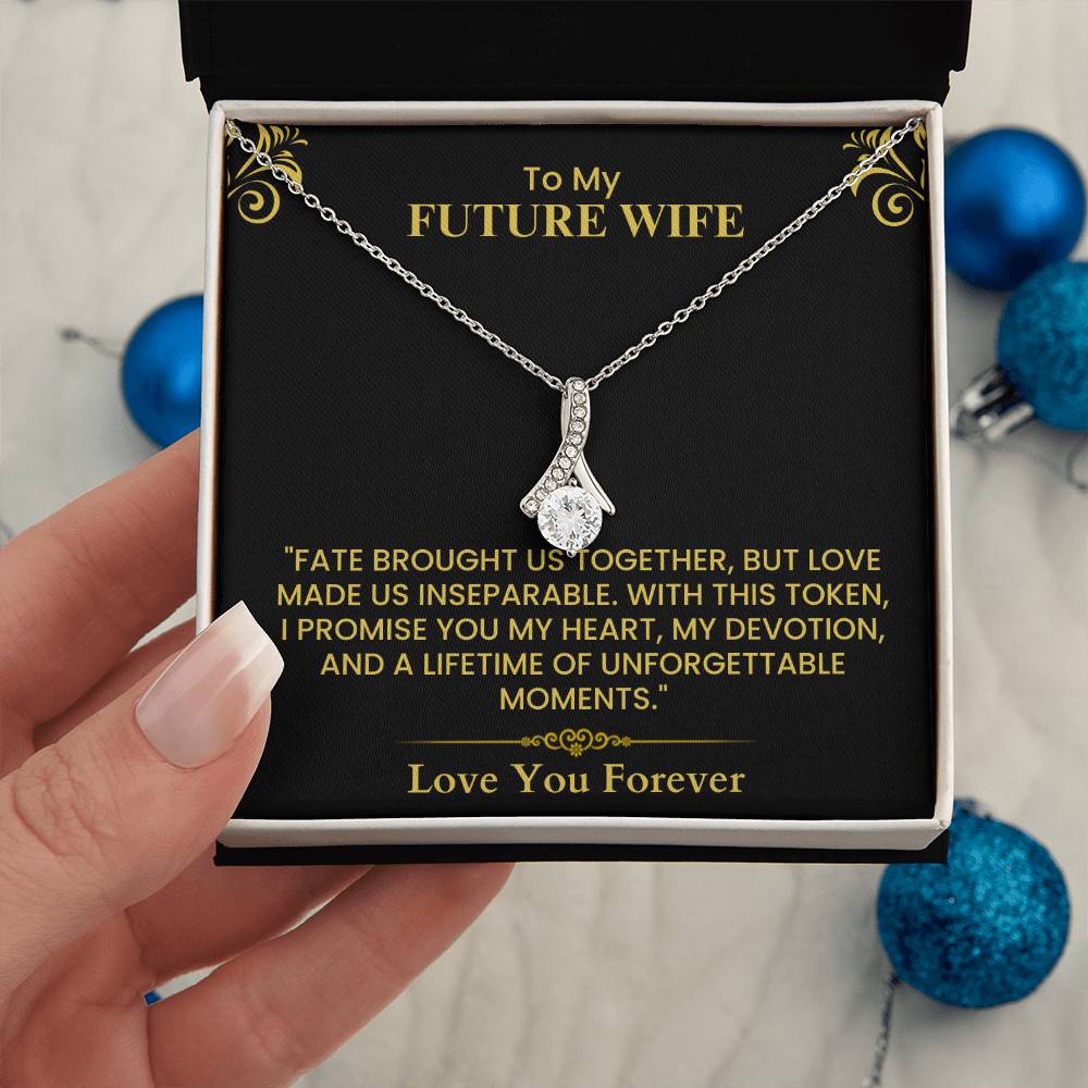 Romantic Gift for Fiancée - Heartfelt Love Message for Proposal or Wedding Day Alluring Beauty necklace
