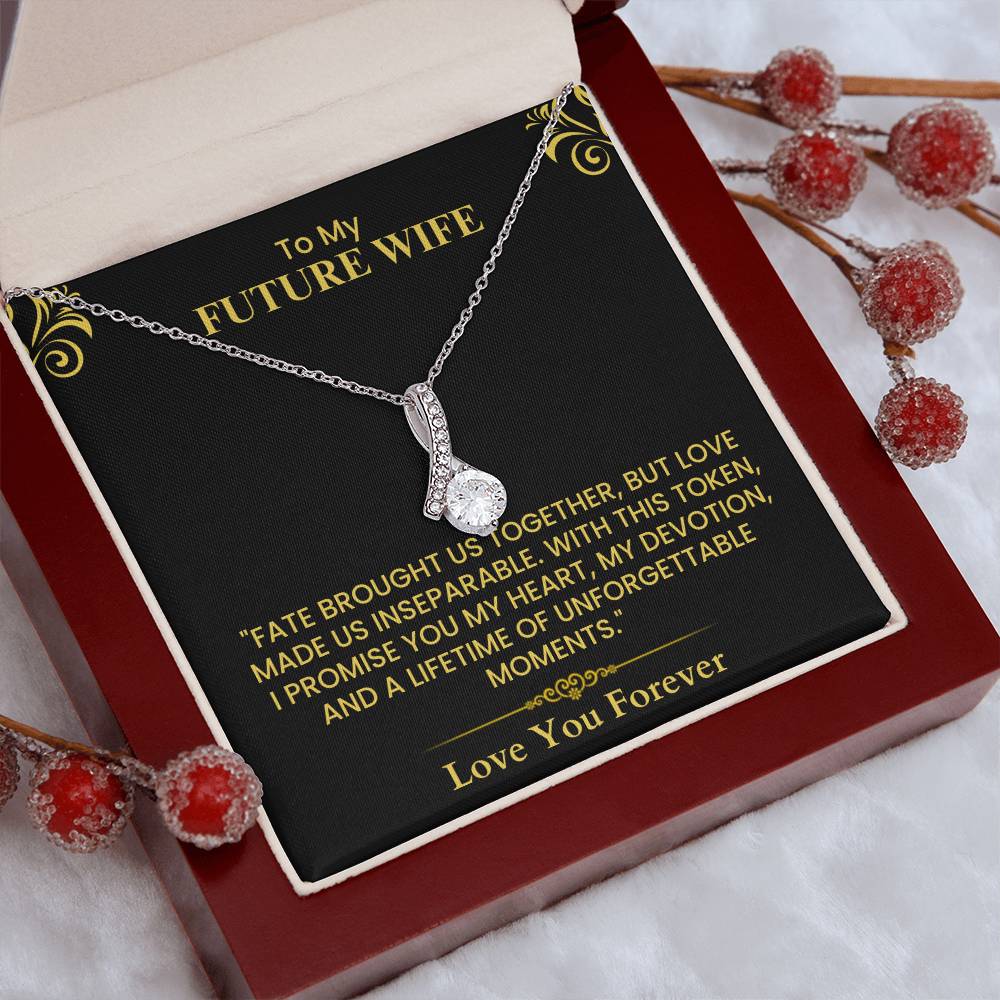 Romantic Gift for Fiancée - Heartfelt Love Message for Proposal or Wedding Day Alluring Beauty necklace