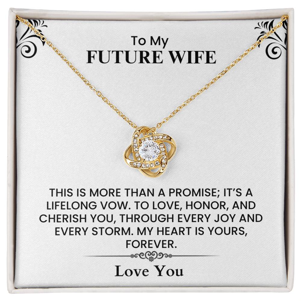 Meaningful Gift for Fiancée - To My Future Wife Love Note Love Knot Necklace