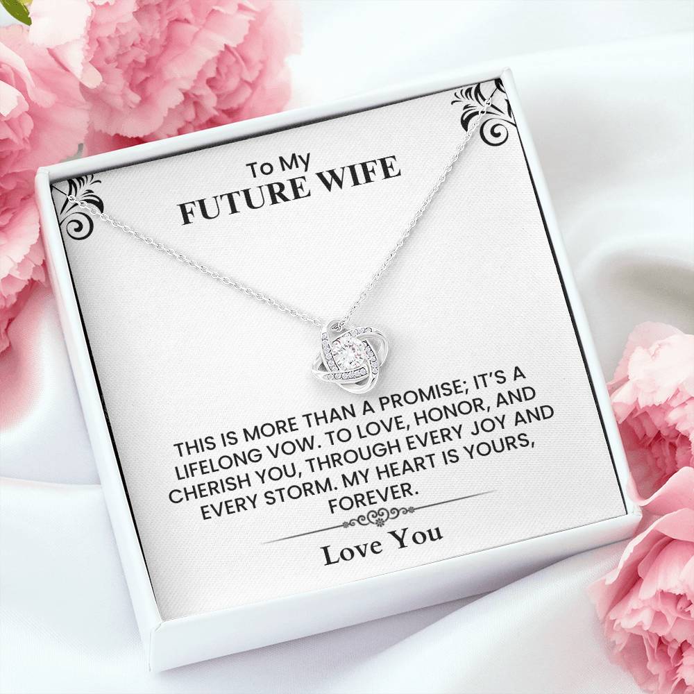 Meaningful Gift for Fiancée - To My Future Wife Love Note Love Knot Necklace