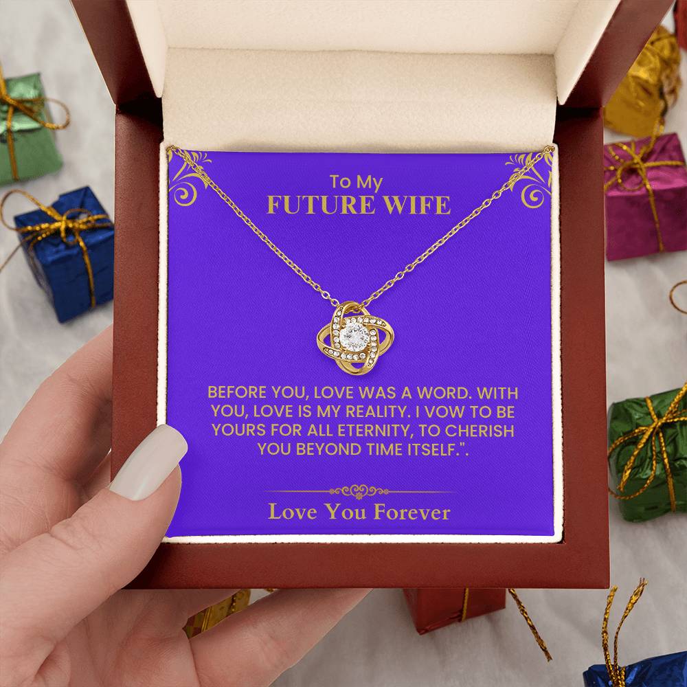 To My Future Wife Gift - Romantic Love Message Card with Gold Lettering for Fiancée Love Knot Necklace.