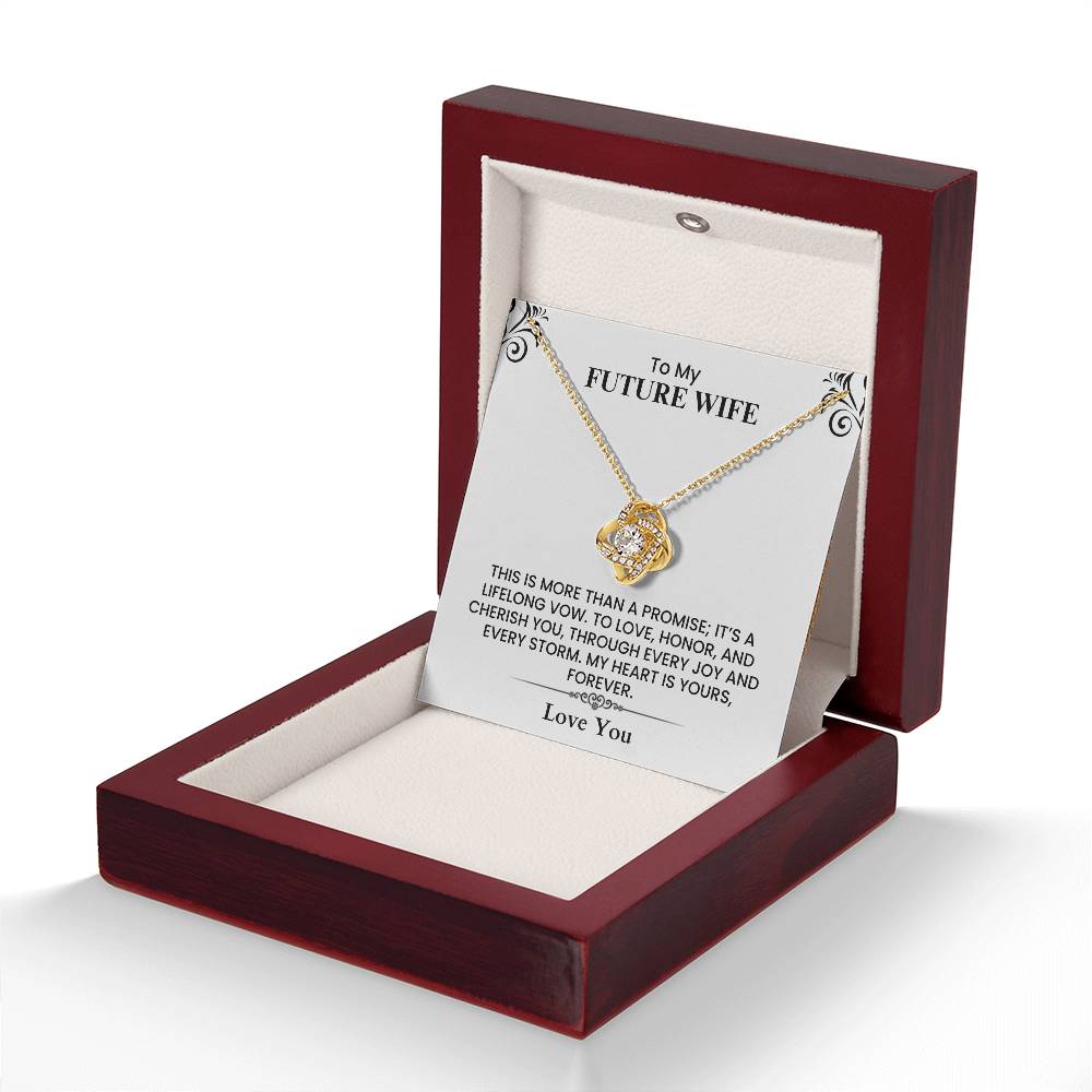 Meaningful Gift for Fiancée - To My Future Wife Love Note Love Knot Necklace