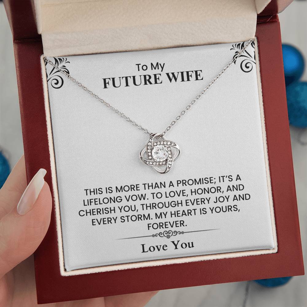 Meaningful Gift for Fiancée - To My Future Wife Love Note Love Knot Necklace