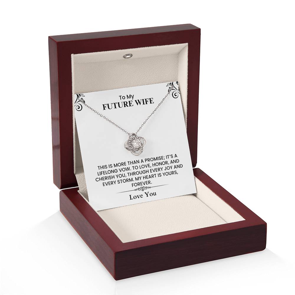 Meaningful Gift for Fiancée - To My Future Wife Love Note Love Knot Necklace