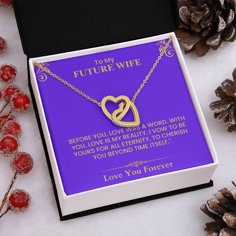 Romantic Gift for Future Wife - Heartfelt Love Message Card for Anniversary or Wedding Interlocking Hearts necklace