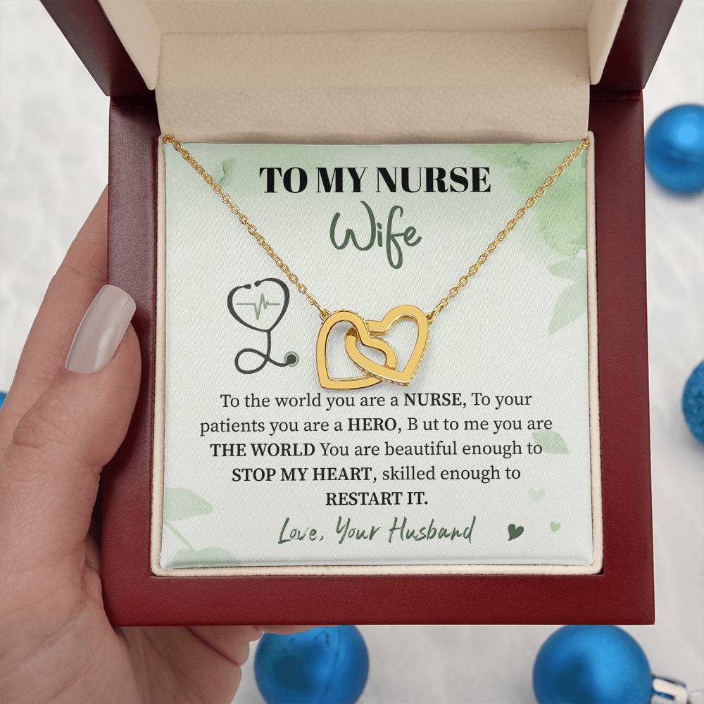 To My Nurse Wife - You Are a Hero to the World, But to Me, You Are Everything