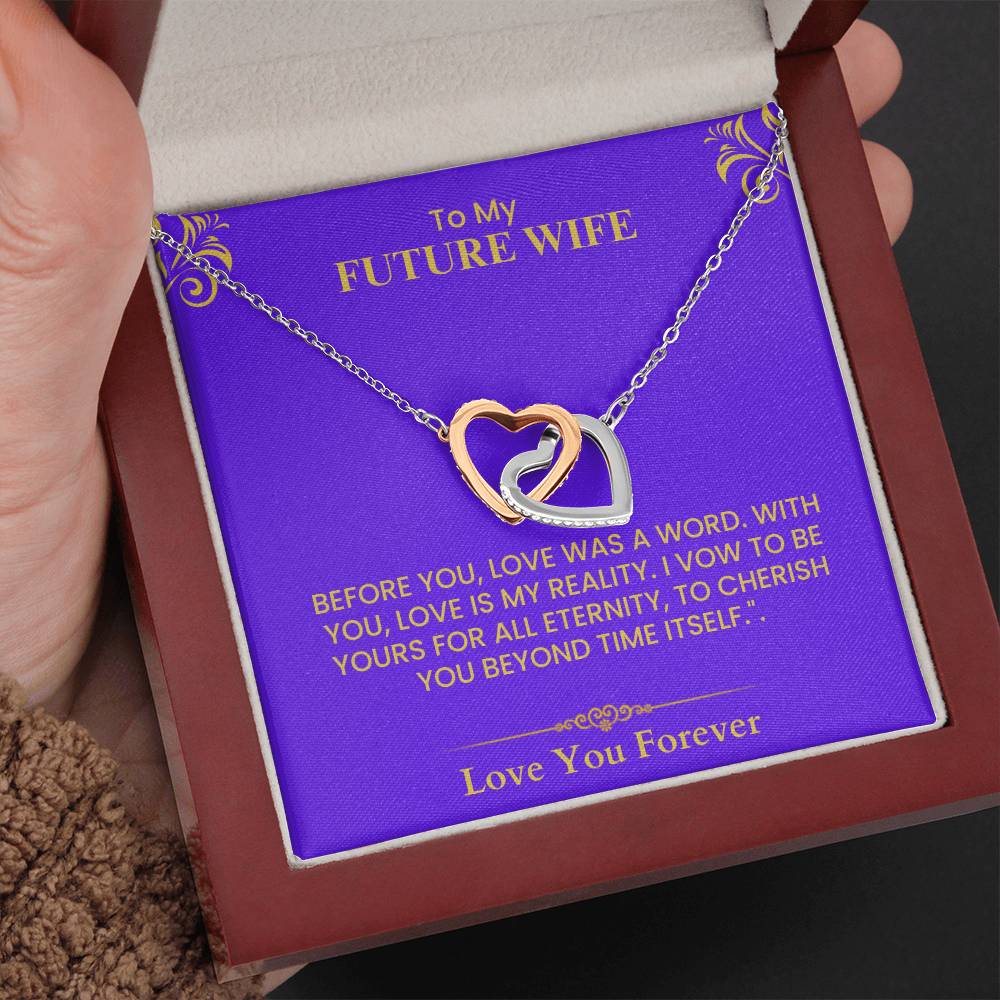 Romantic Gift for Future Wife - Heartfelt Love Message Card for Anniversary or Wedding Interlocking Hearts necklace