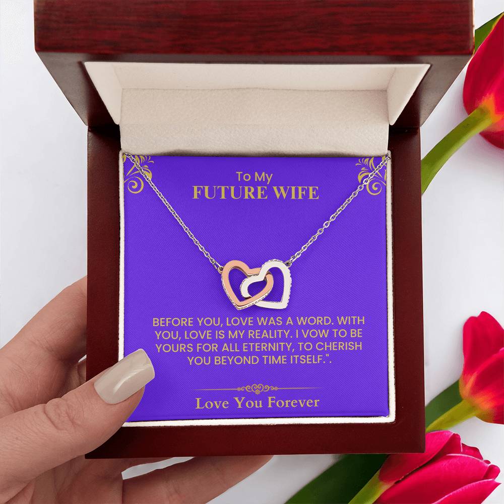 Romantic Gift for Future Wife - Heartfelt Love Message Card for Anniversary or Wedding Interlocking Hearts necklace