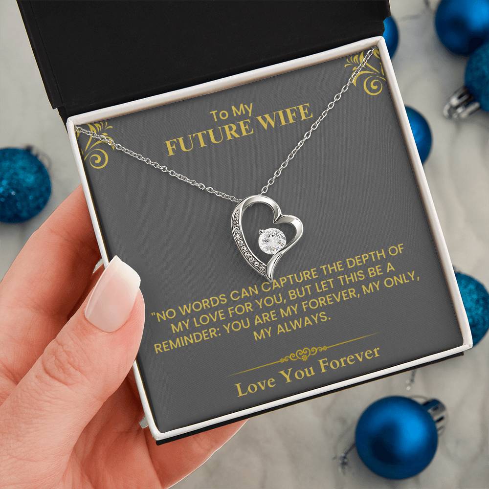 Future Wife Love Note - Meaningful Gift for Engagement, Wedding, or Proposal Forever Love Necklace