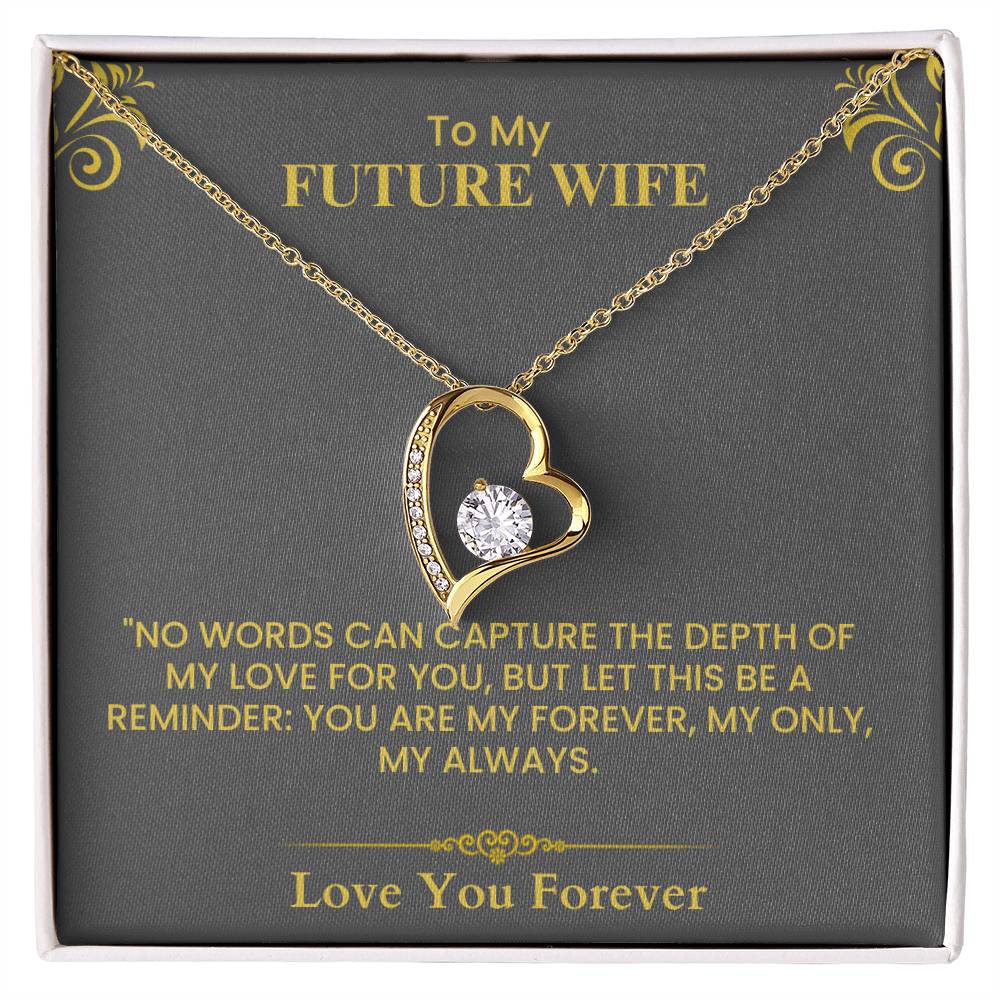 Future Wife Love Note - Meaningful Gift for Engagement, Wedding, or Proposal Forever Love Necklace