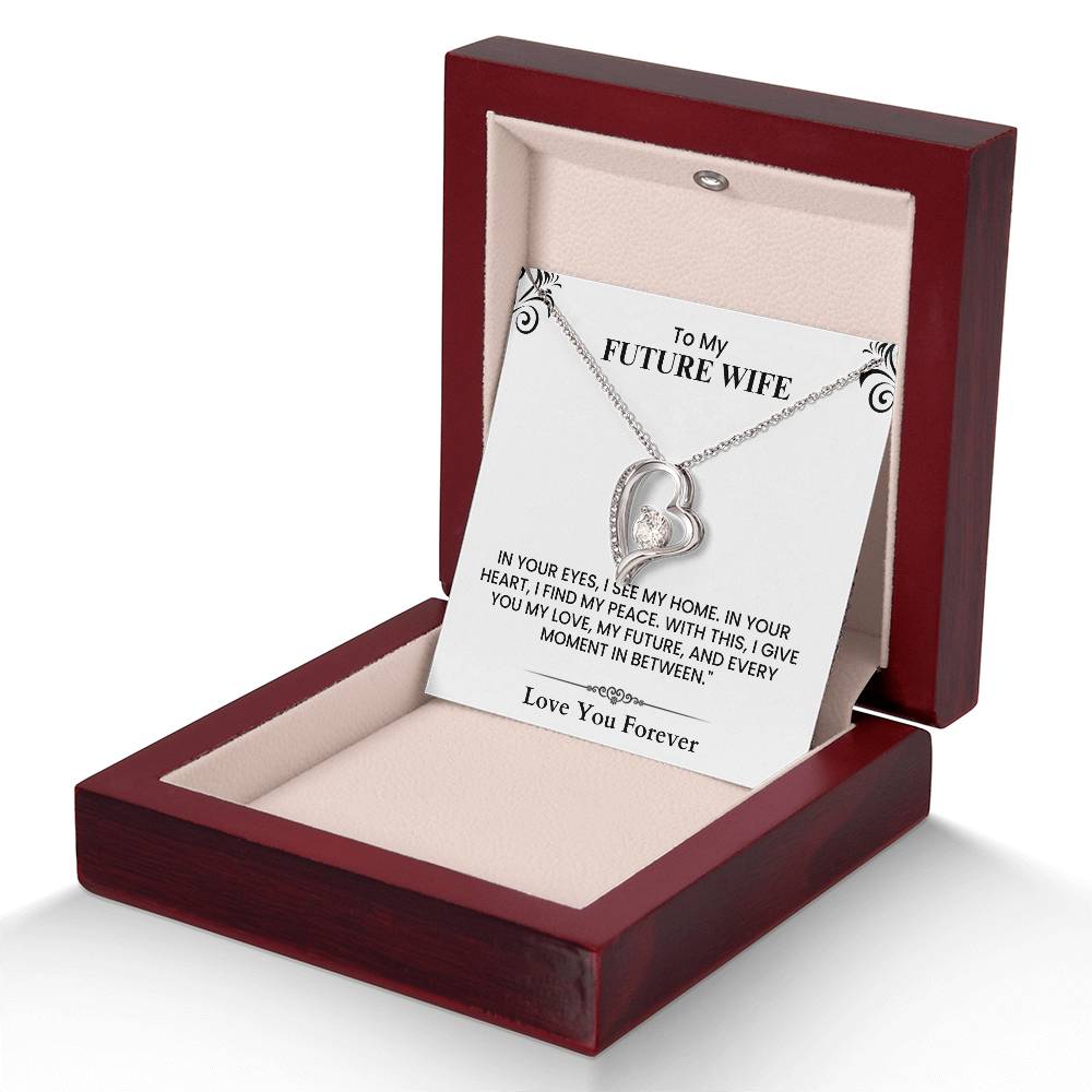 To My Future Wife Home Peace Love Future Forever Heartfelt Message-Forever Love Necklace