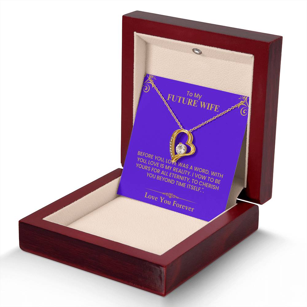 To My Future Wife Gift - Romantic Love Message Card with Gold Lettering for Fiancée- Forever Love Necklace