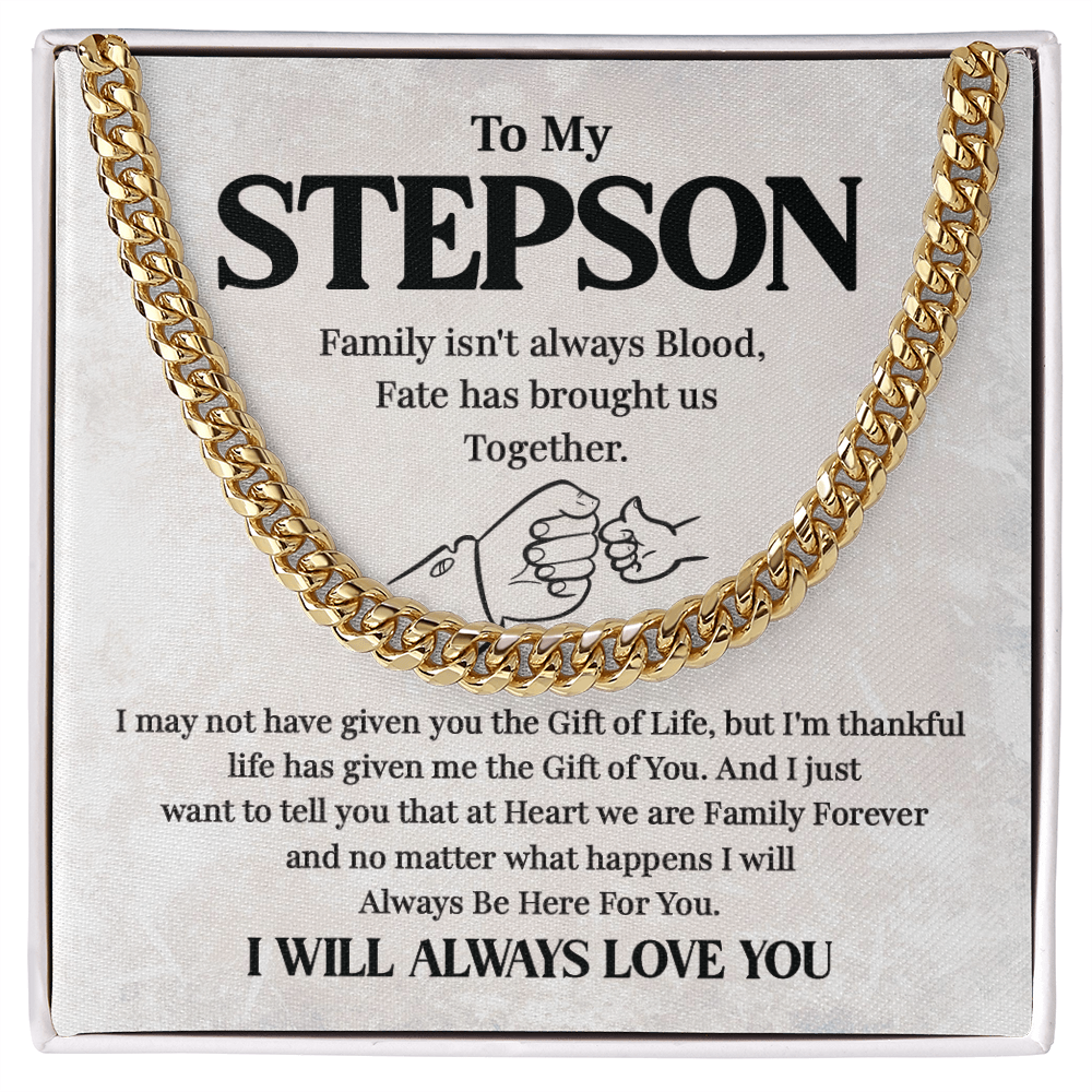 To My Stepson - Family Forever - Strength and Love Cuban Chain for Him Cuban Link Chain