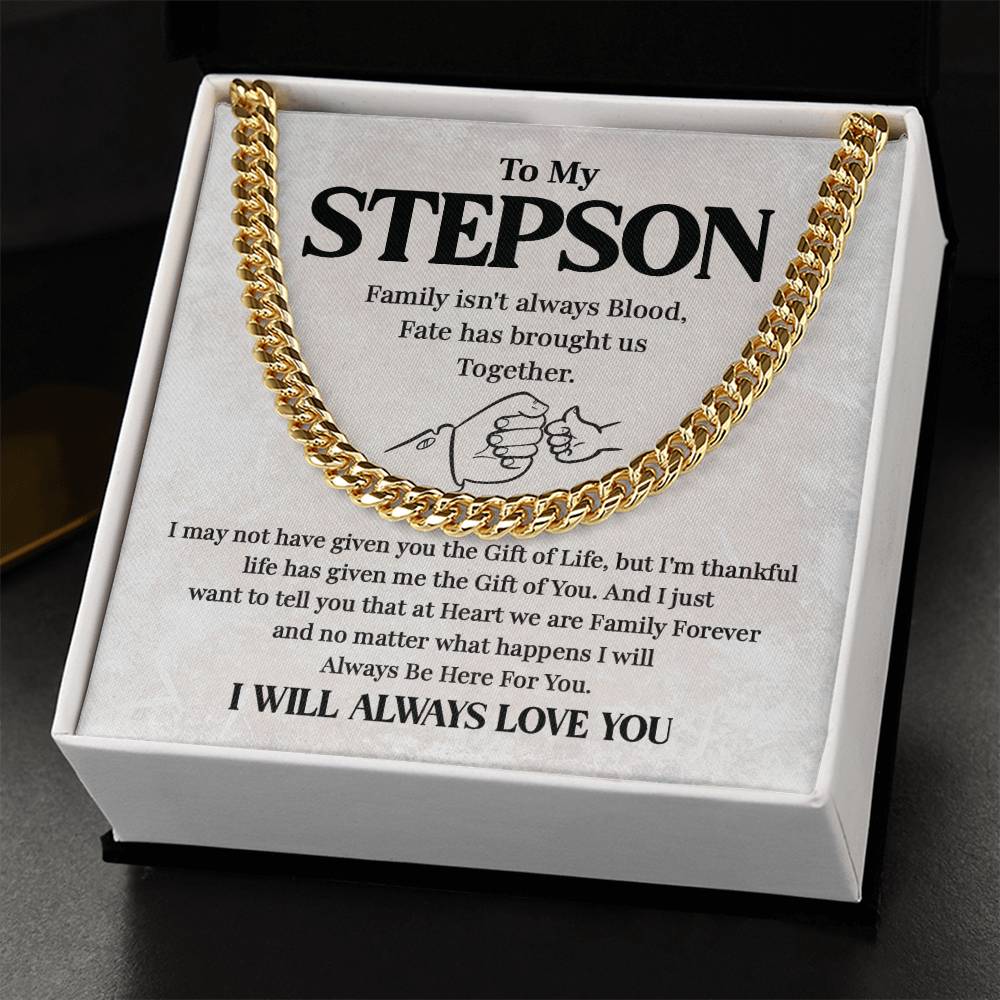 To My Stepson - Family Forever - Strength and Love Cuban Chain for Him Cuban Link Chain