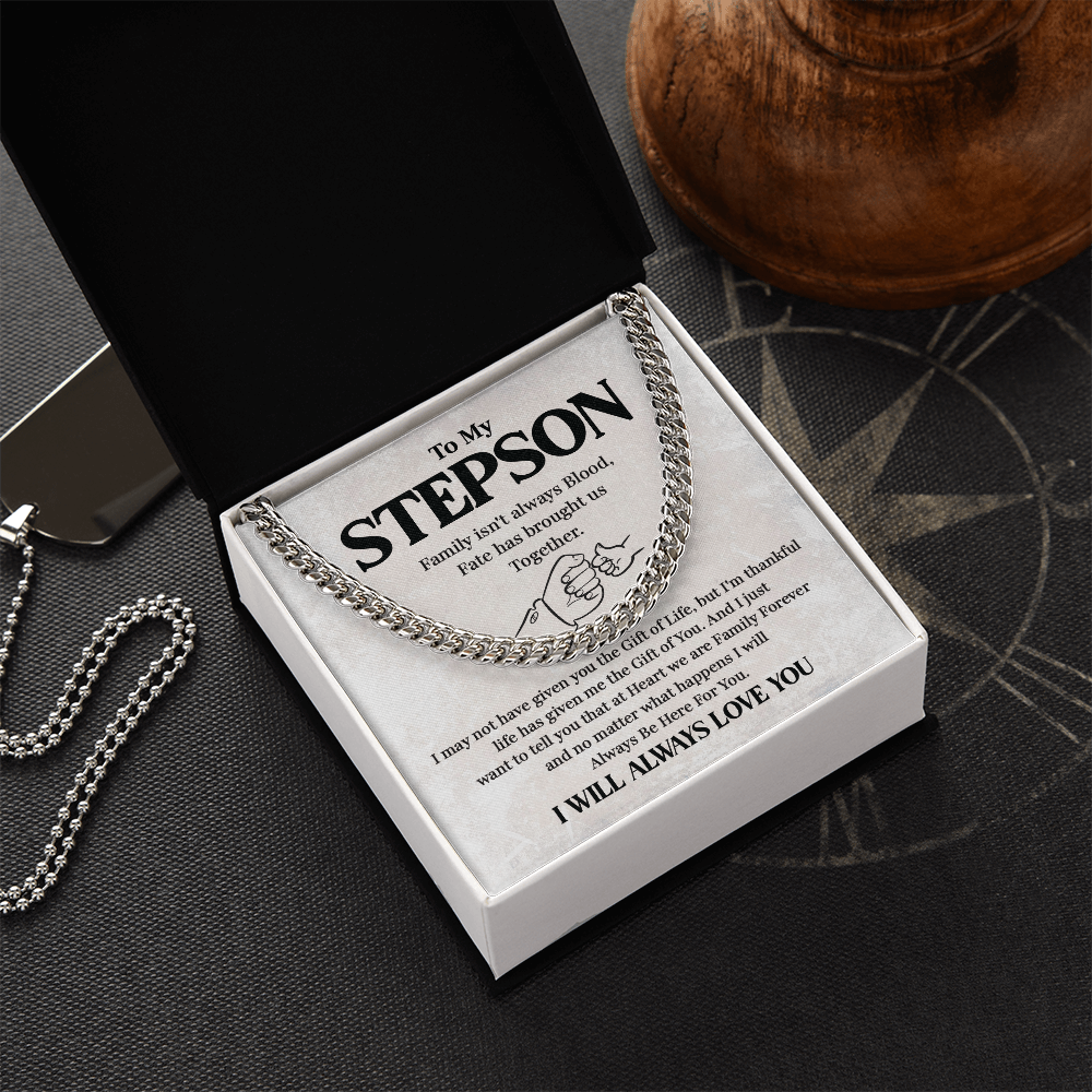 To My Stepson - Family Forever - Strength and Love Cuban Chain for Him Cuban Link Chain