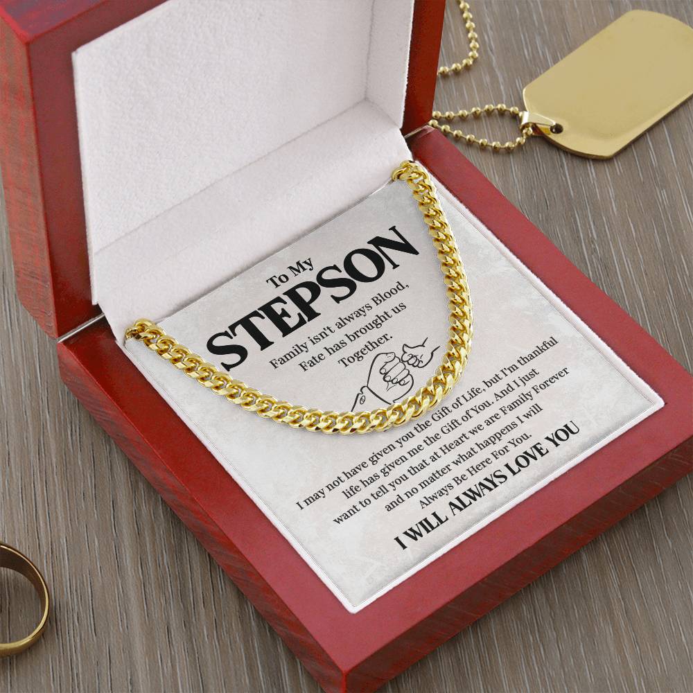 To My Stepson - Family Forever - Strength and Love Cuban Chain for Him Cuban Link Chain