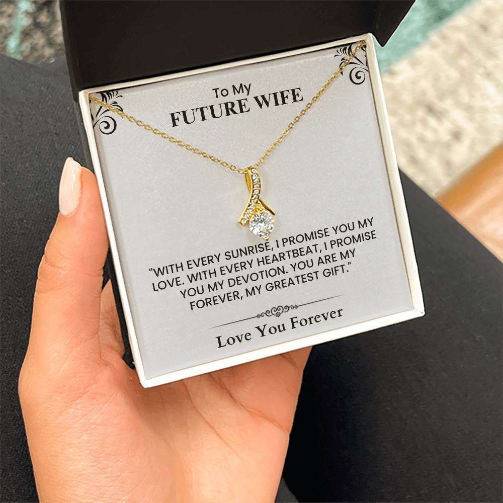 Gift for Future Wife - Heartfelt Message Card for Soulmate, Love Promise Keepsake  Alluring Beauty necklace