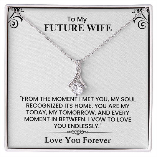 To My Future Wife Keepsake - Sentimental Love Letter Card for Fiancée or Bride-to-Be Alluring Beauty necklace
