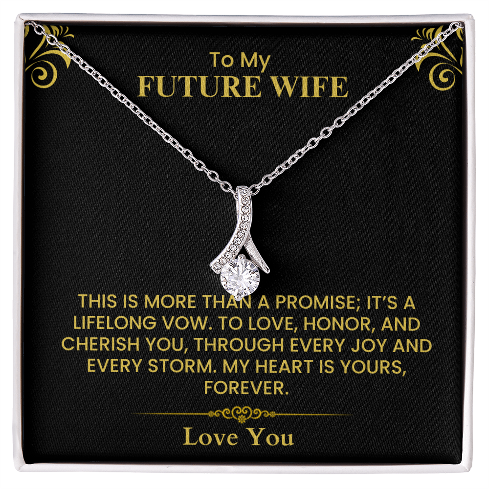 To My Future Wife Card - Meaningful Love Keepsake for Proposal or Engagement Alluring Beauty necklace