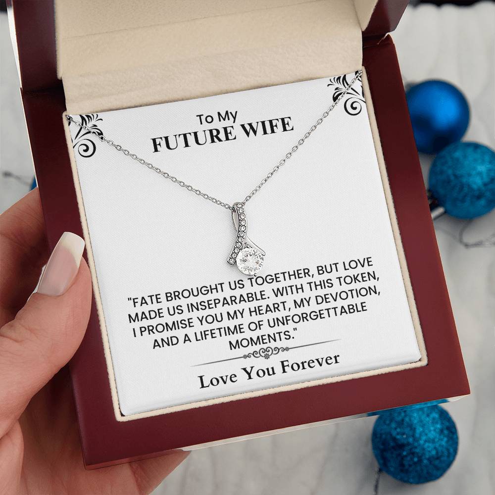 To My Future Wife Card - Emotional Love Note for Fiancée, Perfect Anniversary Gift Alluring Beauty necklace
