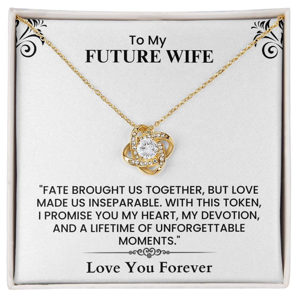 To My Future Wife Gift - Romantic Love Message Card for Fiancée, Wedding Keepsake Love Knot Necklace.