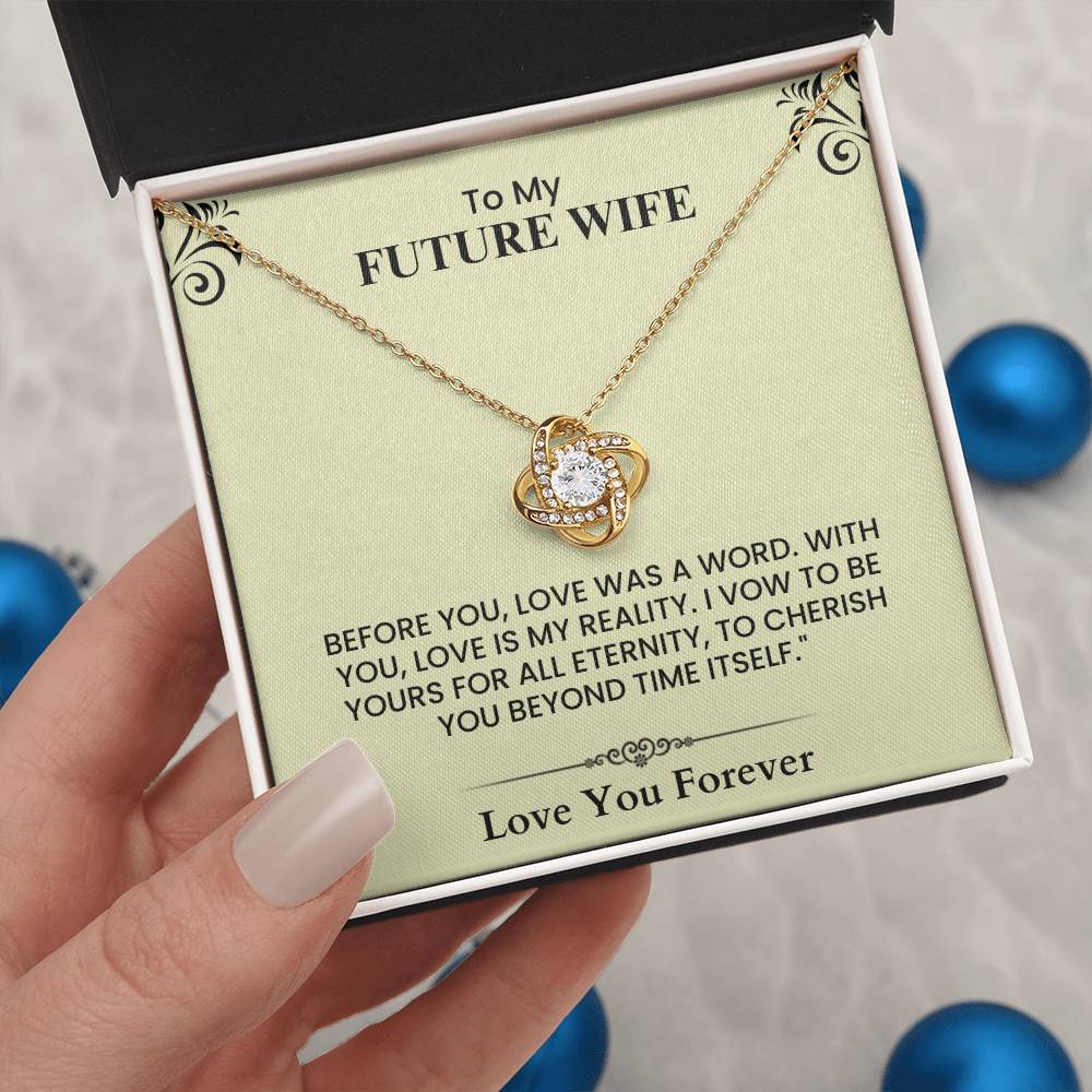 To My Future Wife Eternal Love Knot Necklace Sentimental Gift for Anniversary Engagement and Wedding