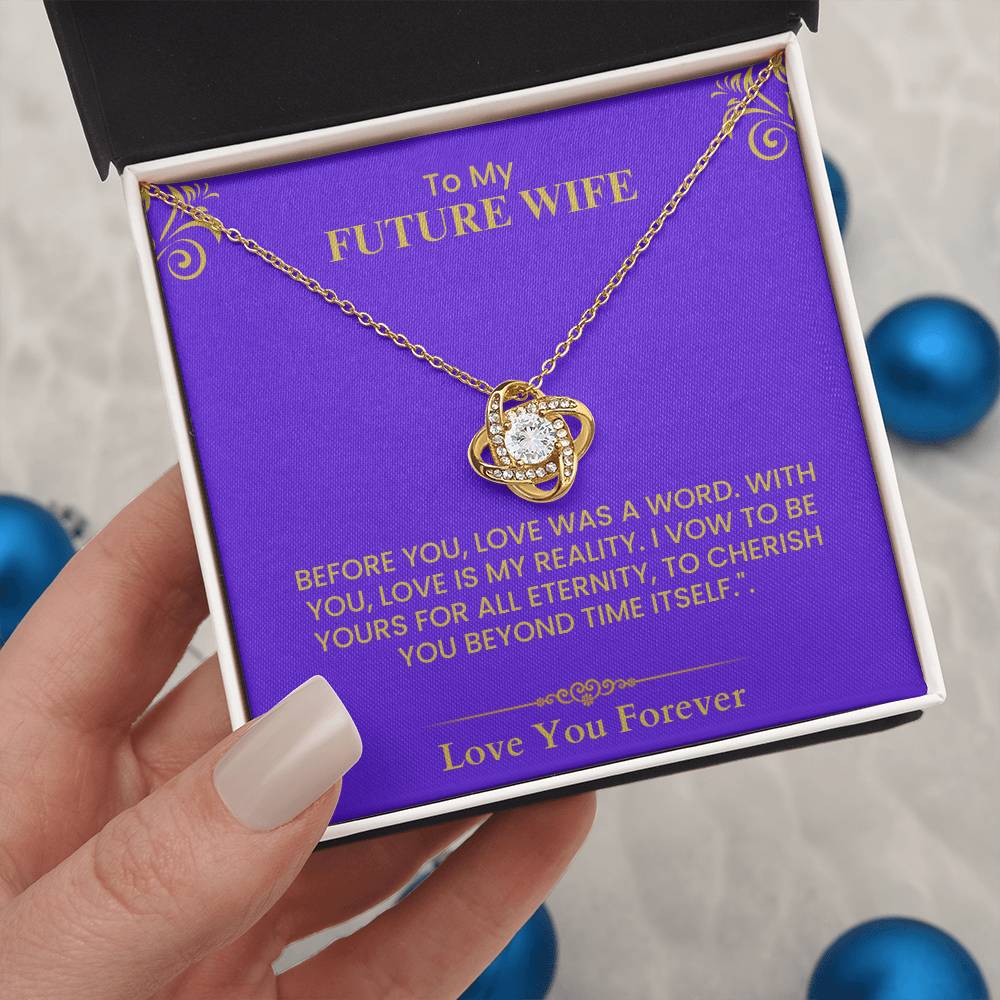 To My Future Wife Gift - Romantic Love Message Card with Gold Lettering for Fiancée Love Knot Necklace.