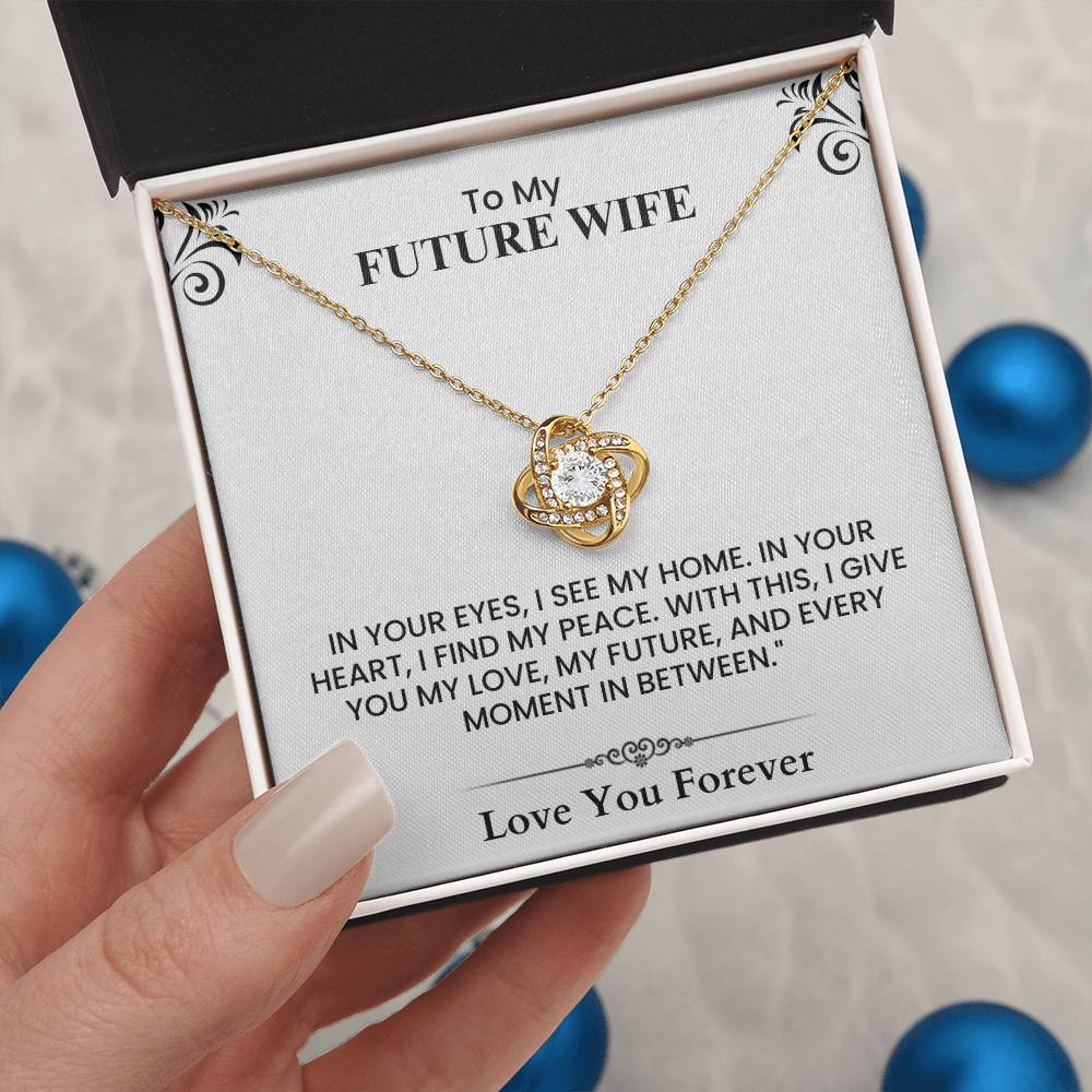 Romantic Future Wife Gift – Love Letter Keepsake for Fiancée   Love Knot Necklace.