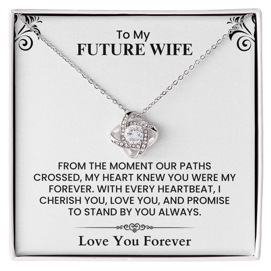 To My Future Wife Eternal Love Knot Necklace Romantic Gift for Engagement Anniversary and Wedding  Love Knot Necklace.