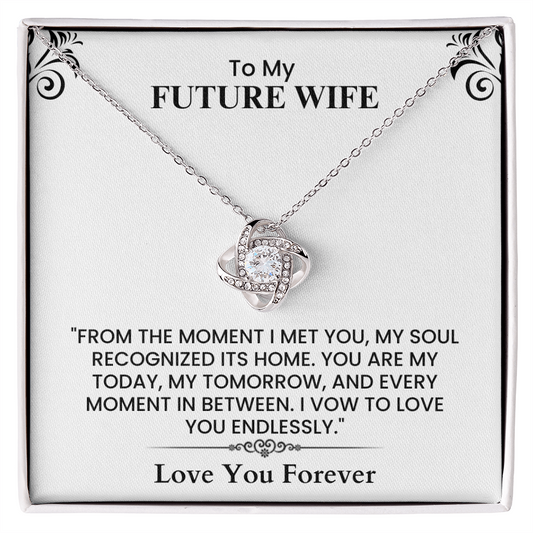 To My Future Wife Gift - Romantic Love Message Card for Fiancée, Wedding Proposal Gift Love Knot Necklace