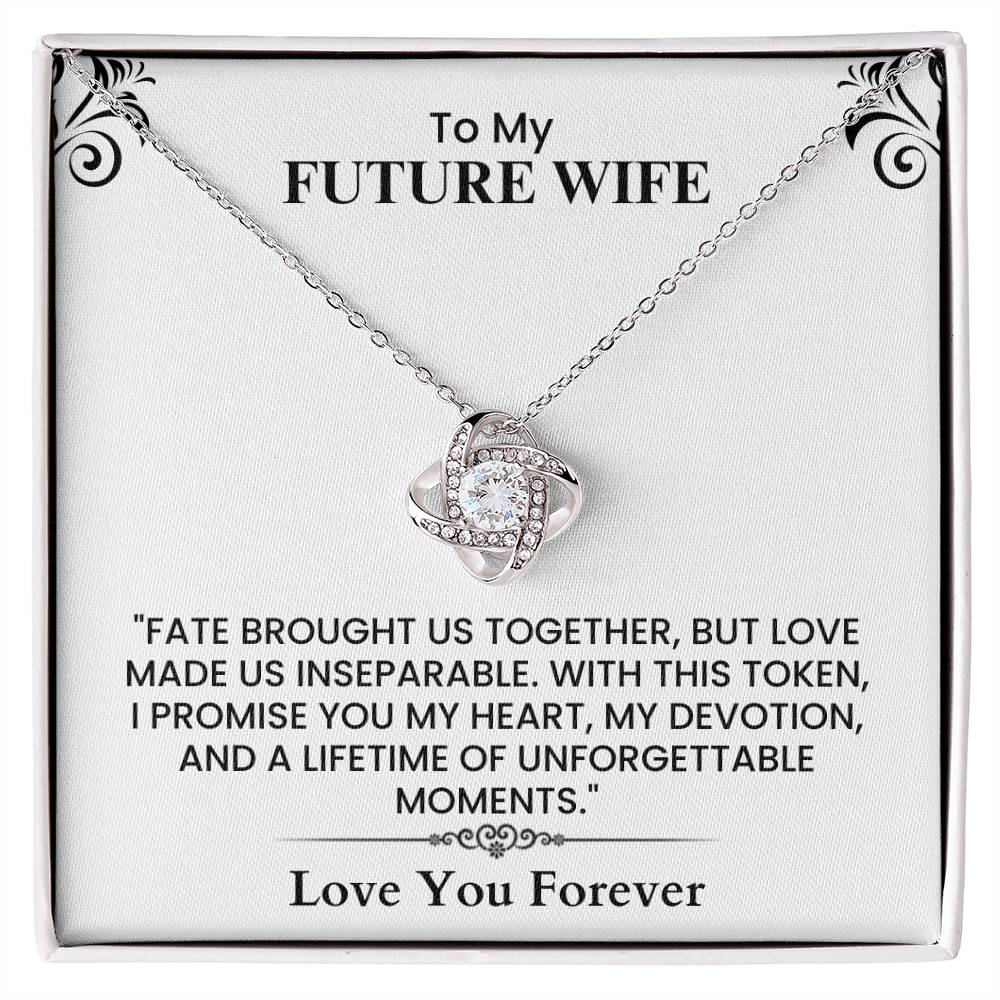 To My Future Wife Gift - Romantic Love Message Card for Fiancée, Wedding Keepsake Love Knot Necklace.