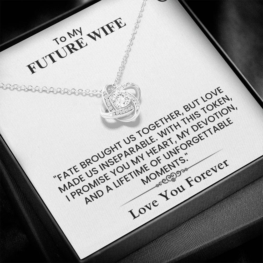 To My Future Wife Gift - Romantic Love Message Card for Fiancée, Wedding Keepsake Love Knot Necklace.