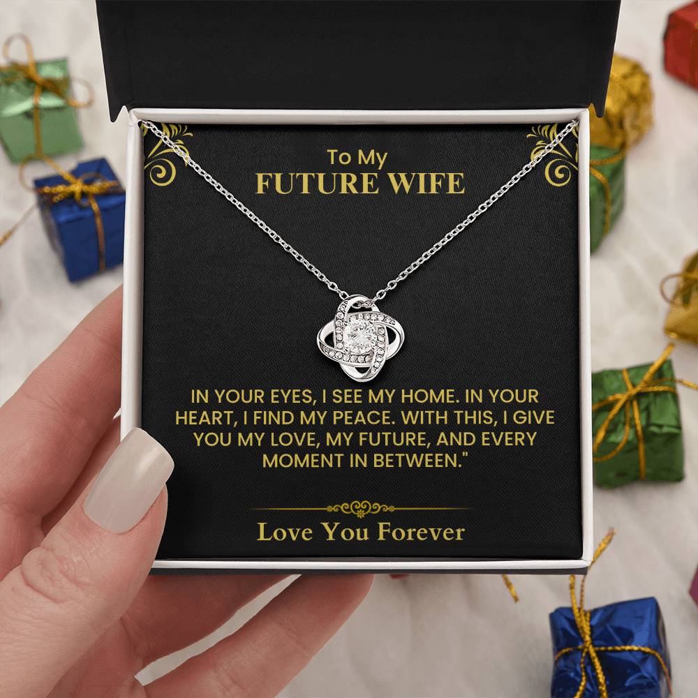 To My Future Wife Gift - Romantic Love Message Card with Elegant Gold Design Love Knot Necklace.