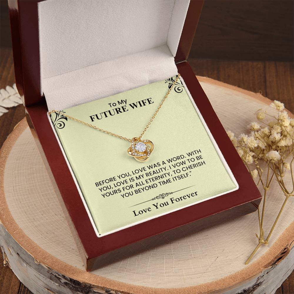 To My Future Wife Eternal Love Knot Necklace Sentimental Gift for Anniversary Engagement and Wedding