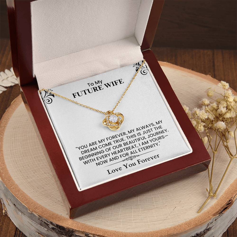 To My Future Wife Gift - Romantic Love Message Card for Fiancée, Wedding Keepsake Love Knot Necklace.