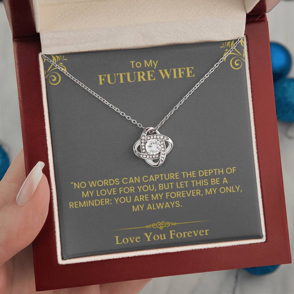 To My Future Wife Gift - Romantic Love Message Card for Fiancée, Anniversary Keepsake Love  Knot