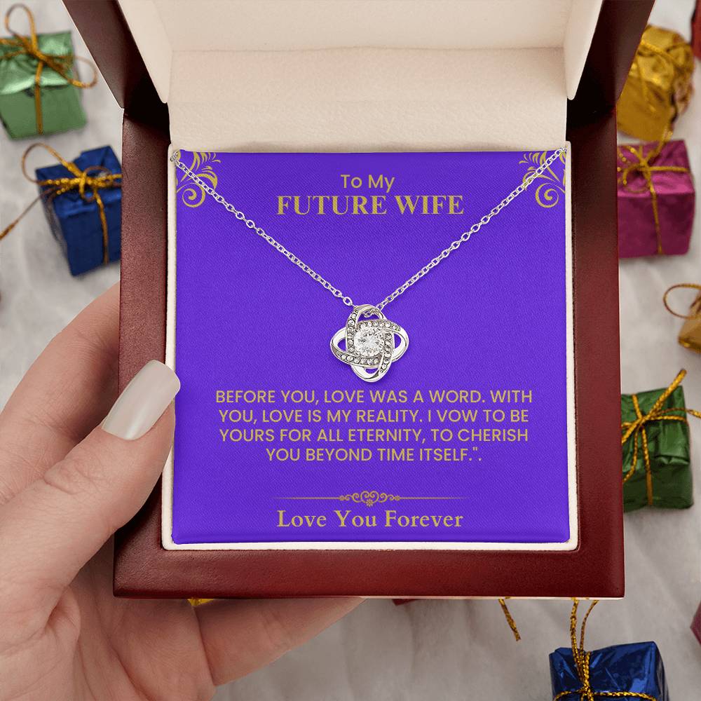 To My Future Wife Gift - Romantic Love Message Card with Gold Lettering for Fiancée Love Knot Necklace.