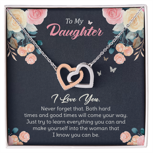 To My Daughter - Encouraging Words to Guide You, A Reminder of My Unconditional Love Interlocking Hearts necklace