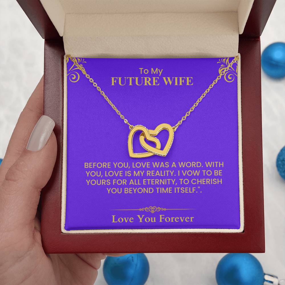 Romantic Gift for Future Wife - Heartfelt Love Message Card for Anniversary or Wedding  Interlocking Hearts necklace