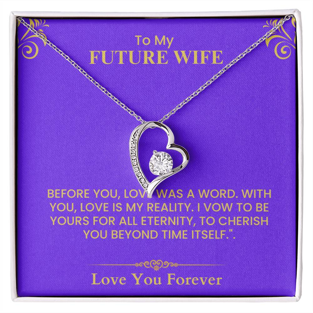 To My Future Wife Gift - Romantic Love Message Card with Gold Lettering for Fiancée- Forever Love Necklace