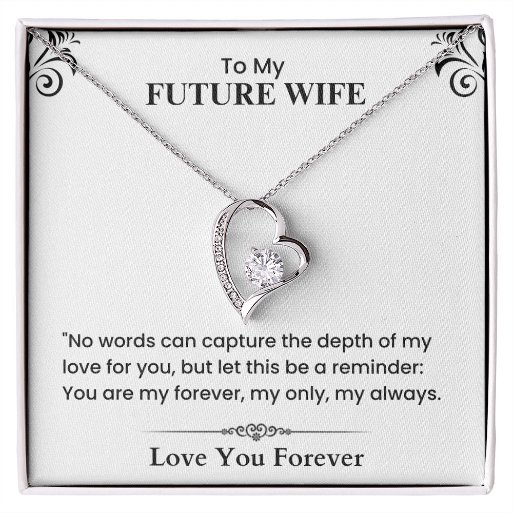 To My Future Wife – A Promise of Endless Love Forever Love Necklace