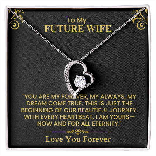 To My Future Wife – Romantic Love Gift with Heartfelt Message  Forever Love Necklace