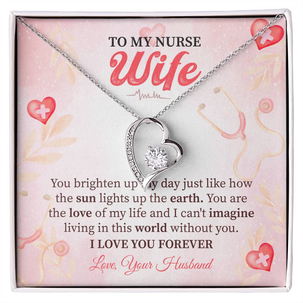 To My Nurse Wife - You Light Up My Life, Forever in Love with You Forever Love Necklace