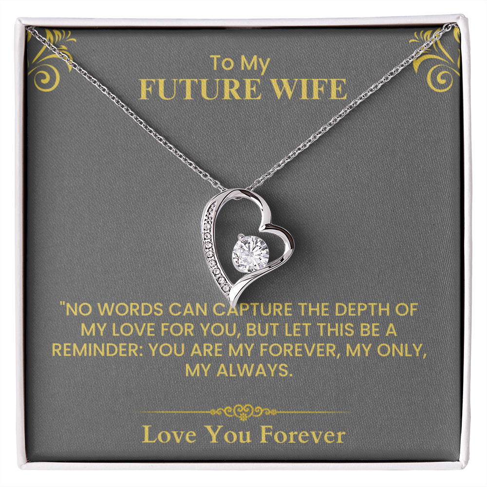 Future Wife Love Note - Meaningful Gift for Engagement, Wedding, or Proposal Forever Love Necklace